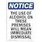 Signmission OSHA Sign, 14" H, Rigid Plastic, NOTICE Alcohol On Premises Immediate Dismissal Sign, Portrait OS-NS-P-1014-V-15208 - alternate 1